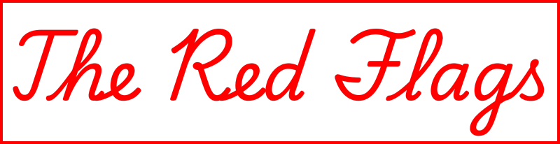 The Red Flags